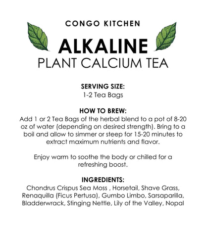 Alkaline Plant Calcium Tea | Renaquilla Tea (Ficus Pertusa) Master Plant + Sea Moss & Horsetail | Iron Bones | Congo Kitchen Loose Herb Mix